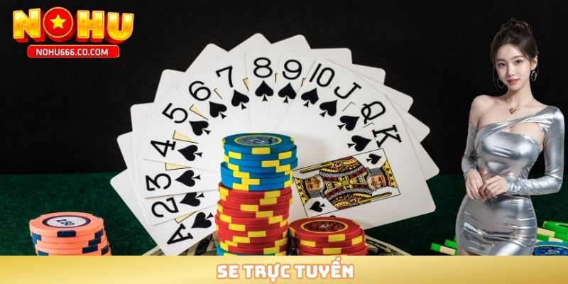 SE trực tuyến